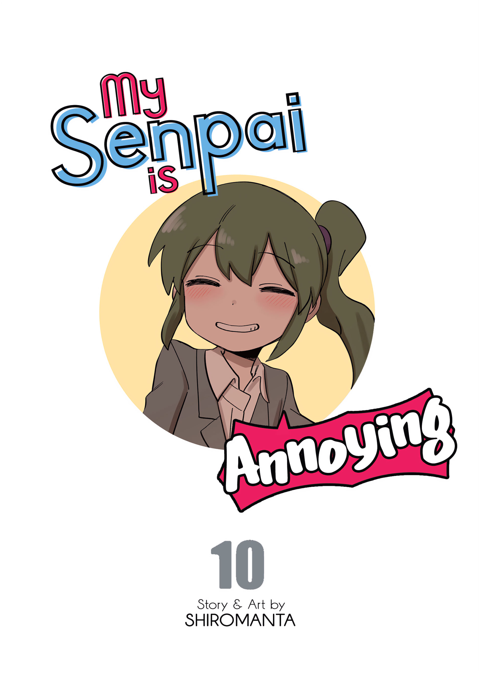 My Senpai is Annoying, VOL 10 (EN) image 002